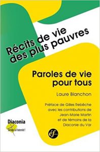 Récits de vie des plus pauvres. Paroles de vie pour tous.