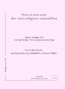 Sens et non sens des vœux religieux aujourd’hui