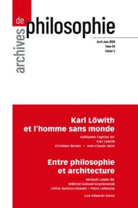 Karl Löwith et l’homme sans monde – Entre philosophie et architecture