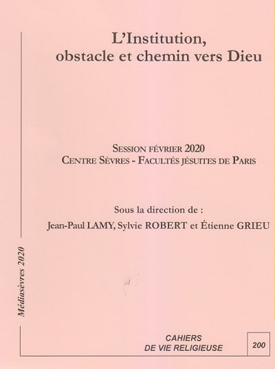 2020- sept L'institution_obstacle et chemin vers Dieu_SVR fév 2020 Mediasevres-centresevres