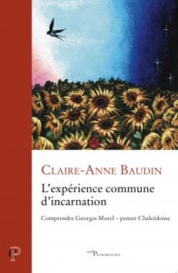 L’expérience commune d’incarnation : comprendre Georges Morel, penser Chalcédoine