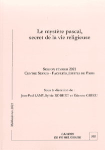 Le mystère pascal, secret de la vie religieuse