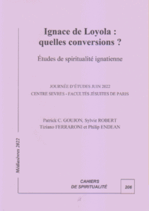 Couverture Médiasèvres - Ignace de Loyola : quelles conversions ?