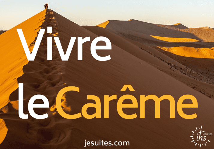 Vivre le Carême avec les jésuites et la famille ignatienne