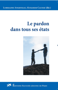 Le pardon dans tous ses états