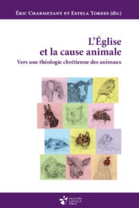 L’Église et la cause animale : vers une théologie chrétienne des animaux